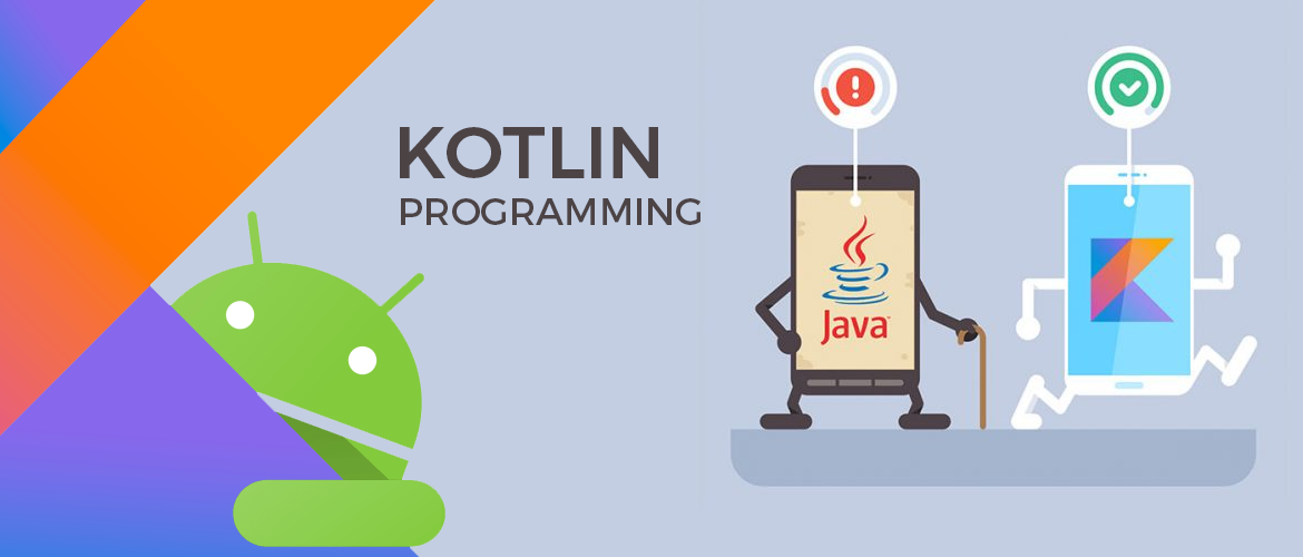 Best Kotlin Programming Language for Android App Development