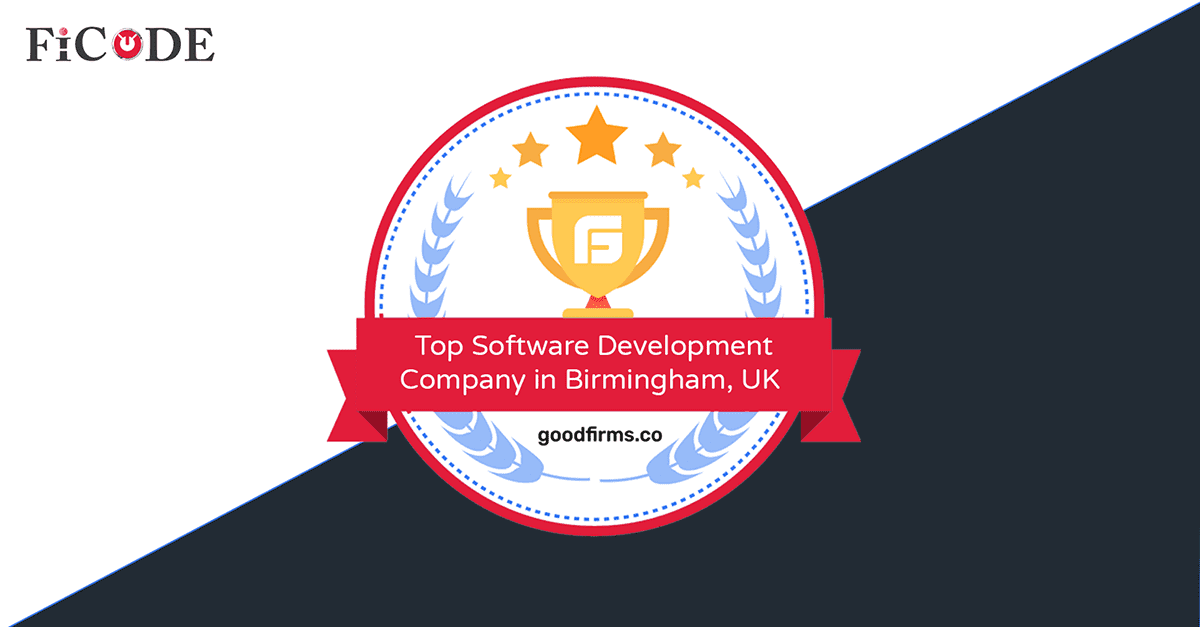 Ficode Ranked Top Software Development Company in Birmingham