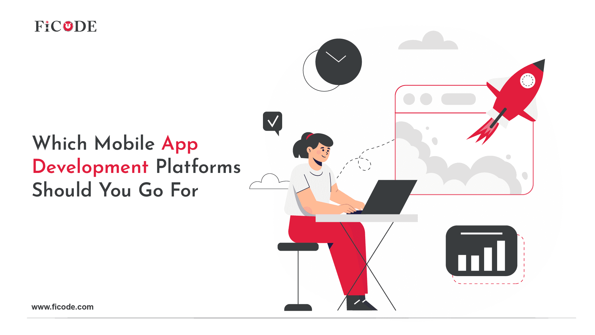 Which Mobile App Development Platforms Should You Go For?