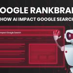 Google RankBrain - How AI Impact Google Search