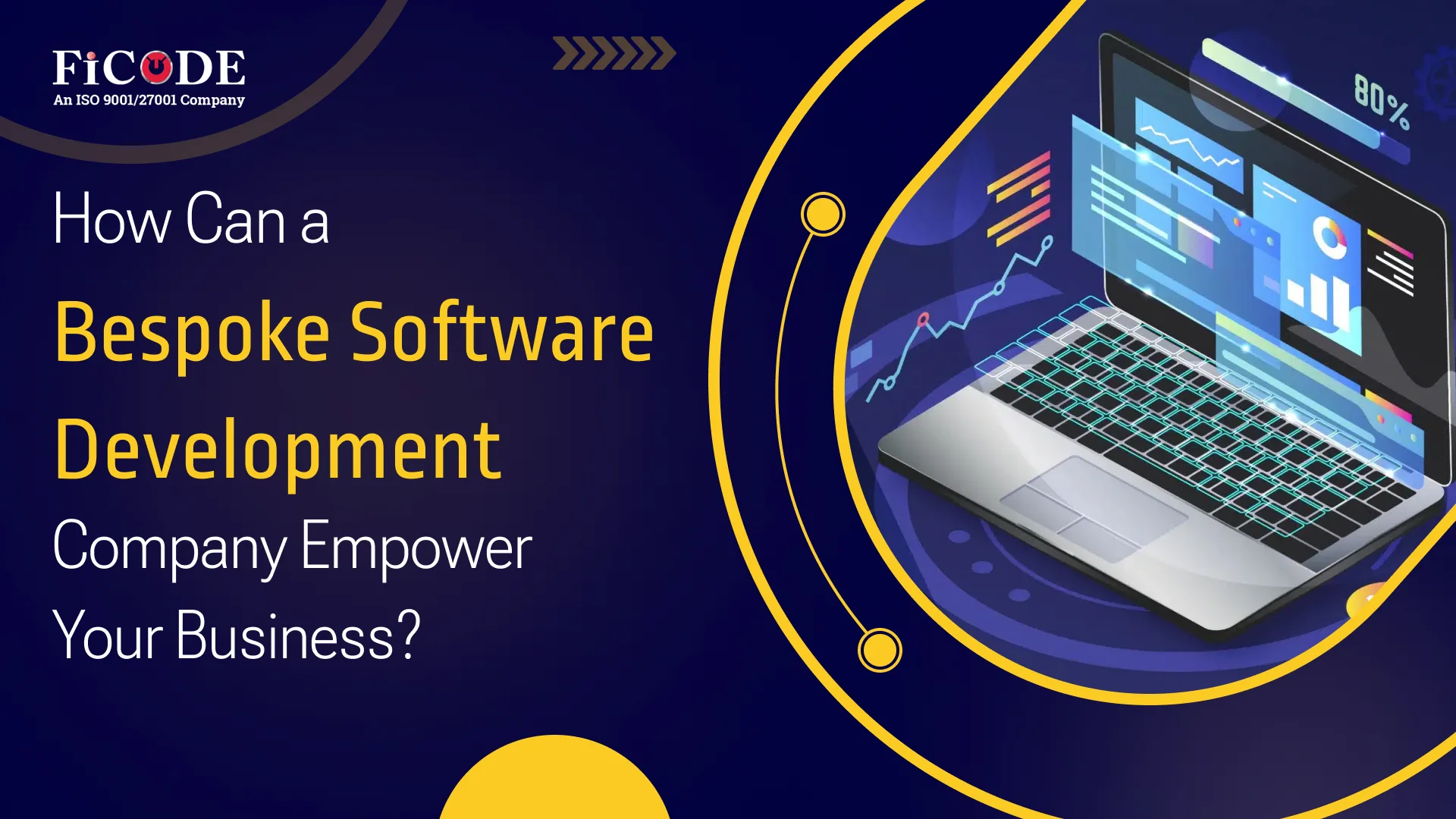 How Can a Bespoke Software Development Company Empower Your Business?