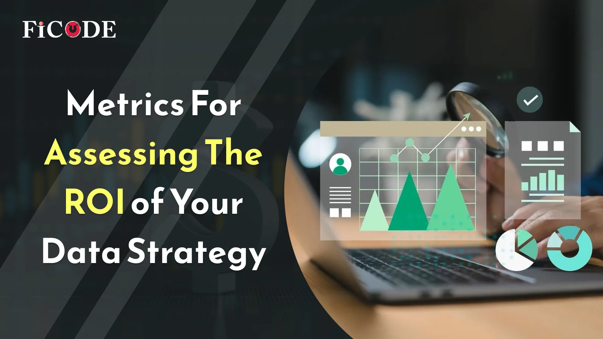 Metrics for Assessing the ROI of Your Data Strategy