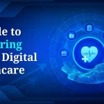 A Guide to Measuring ROI in Digital Healthcare